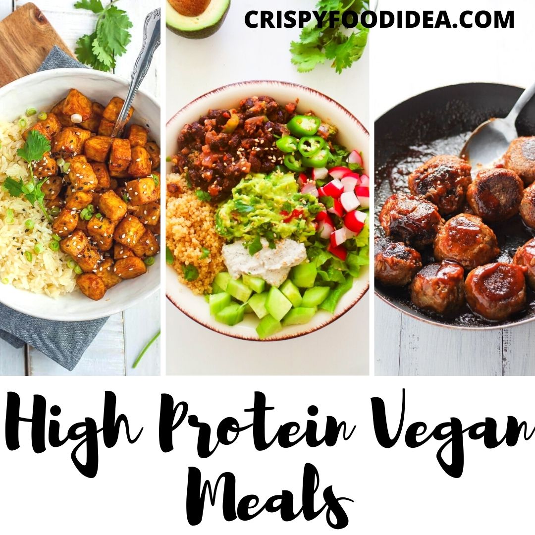 21 Healthy High Protein Vegan Meals You Need To Try